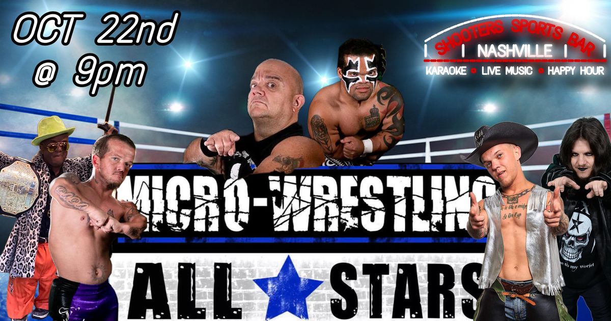 ALL STAR Micro Wrestlering Shooters!, Shooter's Sports Bar, Nashville