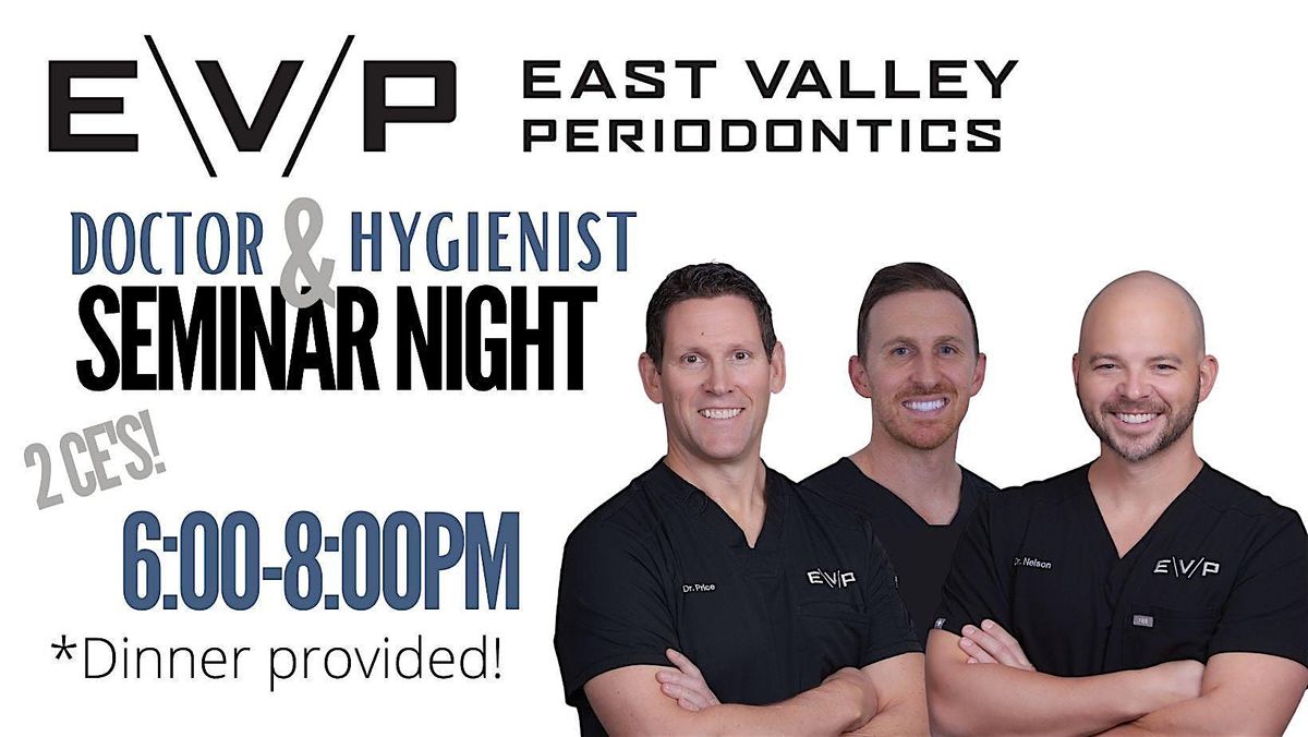 EVP Hygienist and Doctor Seminar, 19 August | Event in Mesa | AllEvents