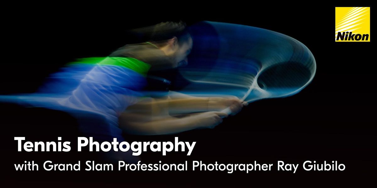 Tennis Photography with Grand Slam Professional Photographer Ray ...