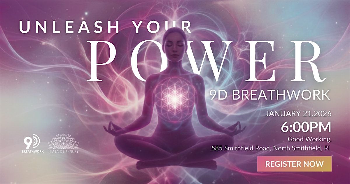 9D Breathwork: Unleash Your Power, 21 January | Event in North Smithfield | AllEvents