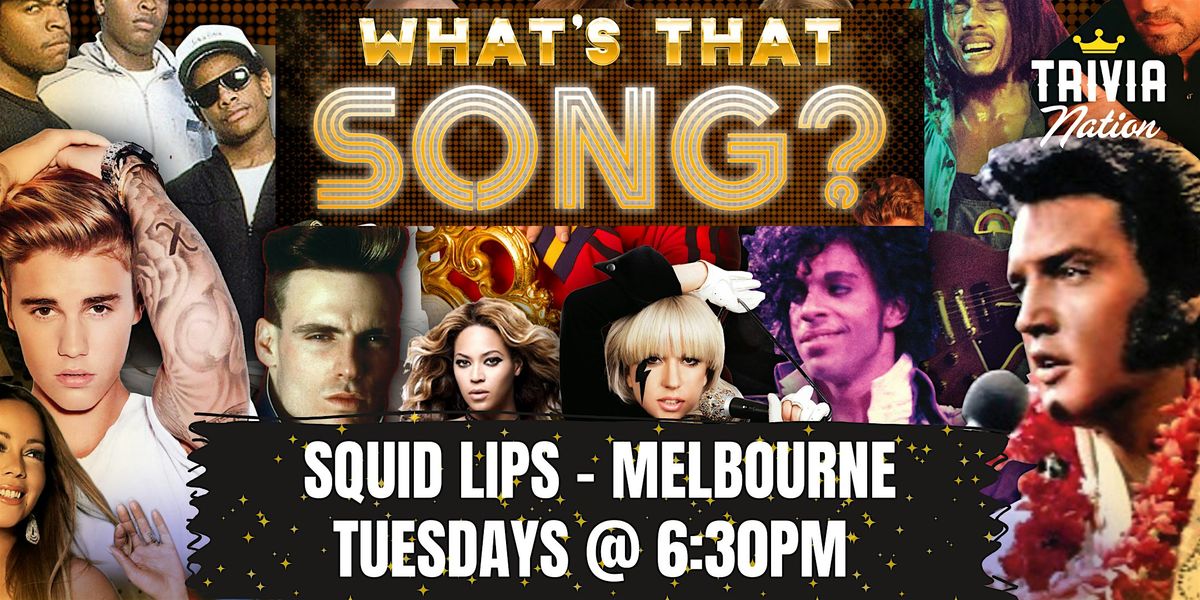 What's That Song? at Squid Lips - Melbourne  - $100 in prizes up for grabs! | Event in Melbourne | AllEvents