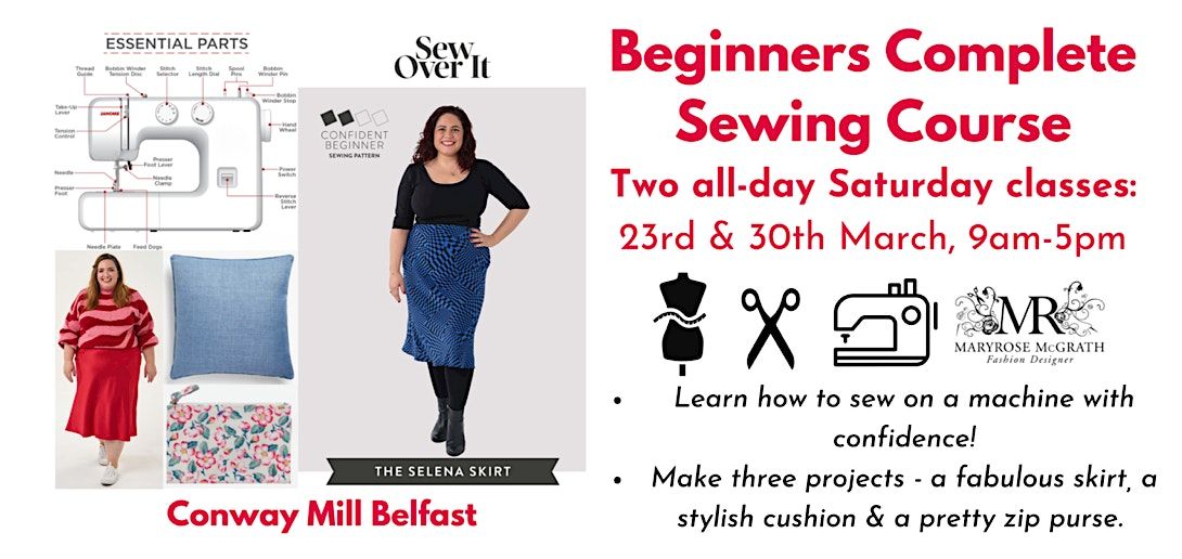Beginners Complete Sewing Course -2 full days: Saturdays 23rd & 30th ...