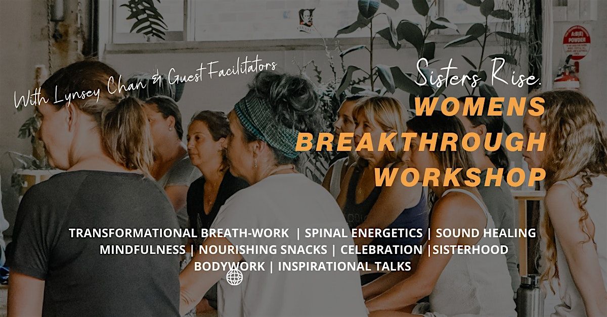 Sisters Rise - Womens Breakthrough Event, Luxe Yoga & Fitness ...