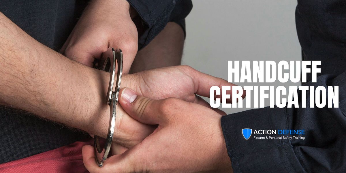 Handcuffing Certification (8 Hours in a 1-Day session) | Event in Broadview Heights | AllEvents