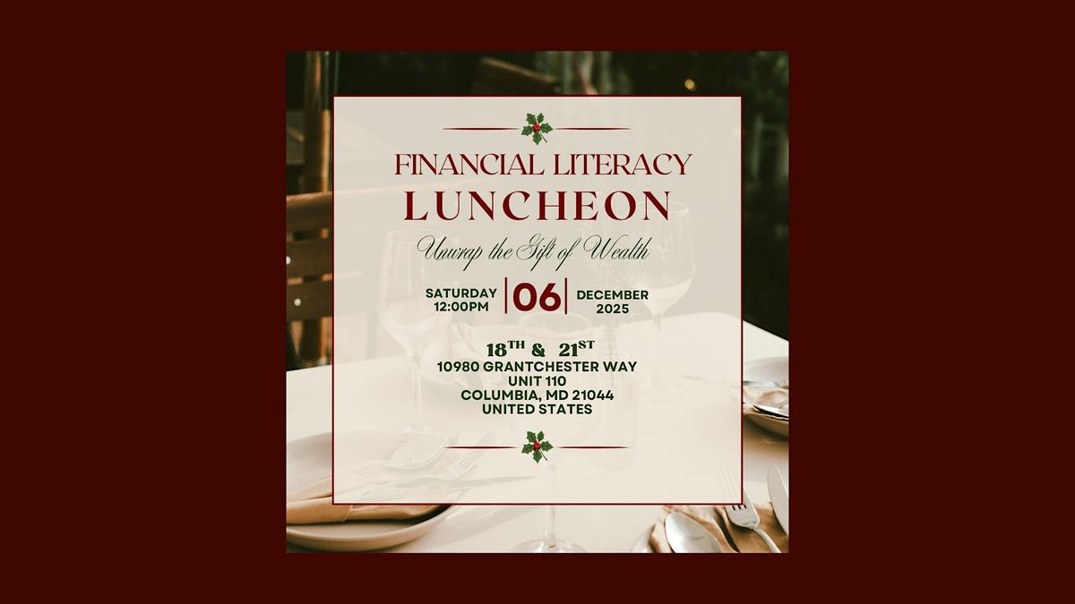 Unwrap the Gift of Wealth: Financial Literacy Luncheon, 6 December | Event in Columbia | AllEvents