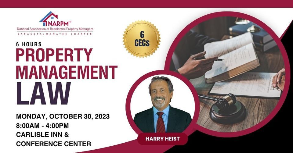 6 Hour Property Management Law with Harry Heist, Carlisle Inn Sarasota