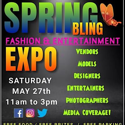 B.I.G Spring Bling Fashion & Entertainment Expo
