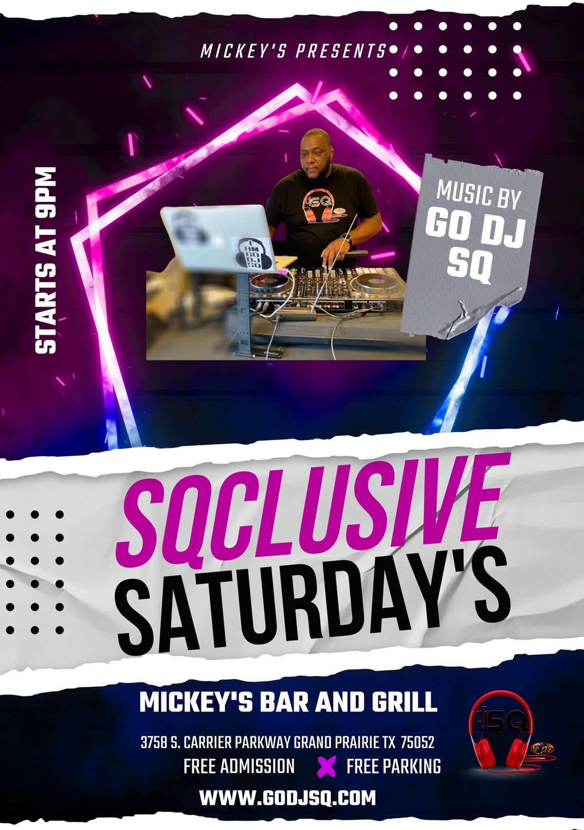SQclusive Saturdays, MICKEY'S SPORTS BAR AND GRILL LLC, Grand Prairie