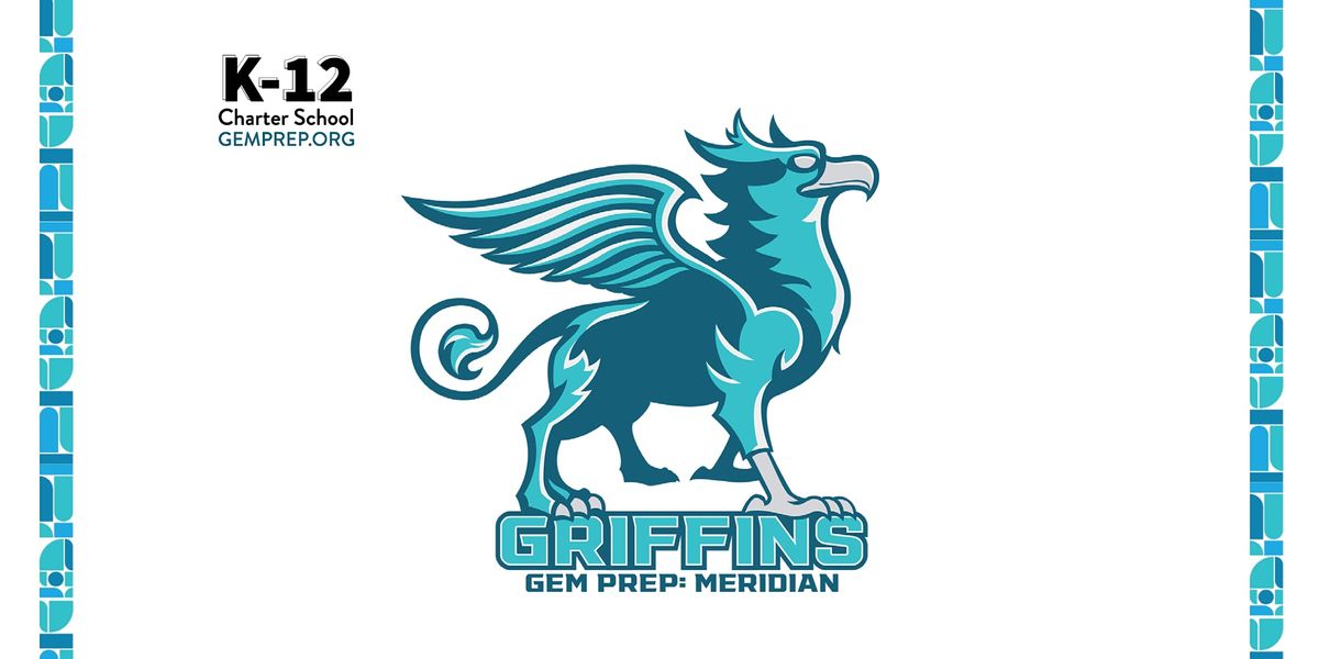Gem Prep Meridian Information Session K12, Gem Prep Meridian Charter