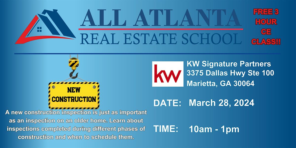 Free CE! New Construction Home Inspection, Keller Williams Signature