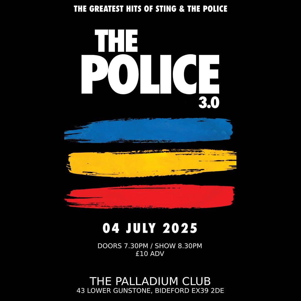 The Police 3.0 (A Tribute To Sting & The Police), 4 July | Event in Barnstaple | AllEvents