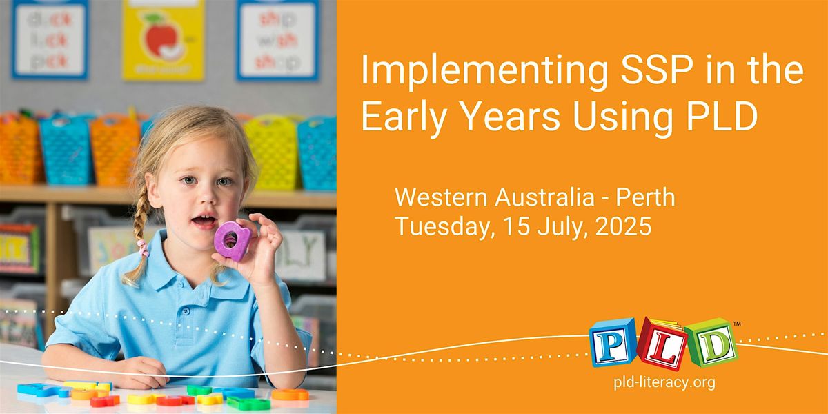 Implementing SSP in the Early Years  Using PLD  July 2025 (Perth), 15 July | Event in Perth | AllEvents