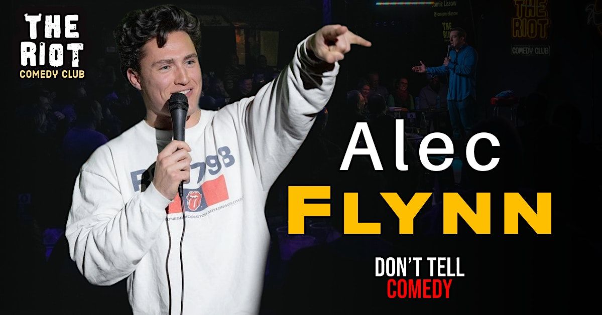 The Riot Comedy Club presents Alec Flynn, Rudyard's, Houston, March 30