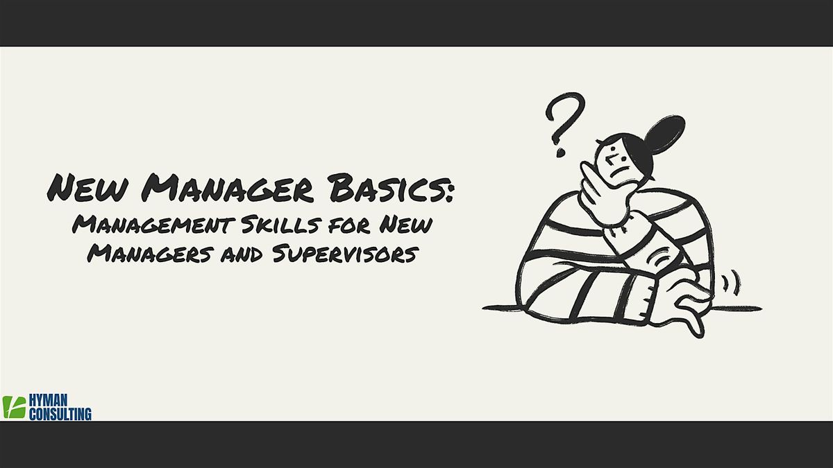 New Manager Basics:Management Skills for New Managers and Supervisors ...