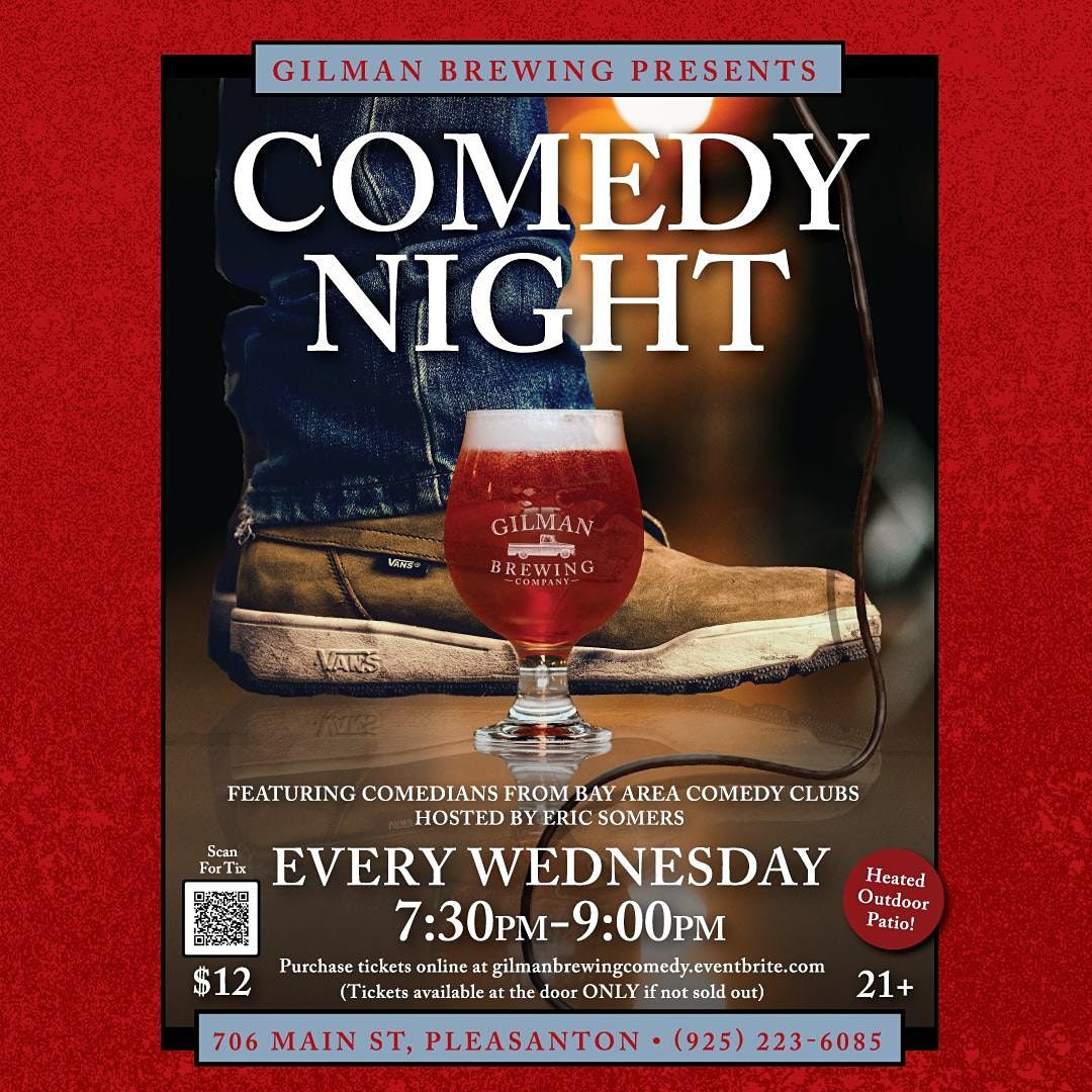 Comedy Night at Gilman Brewing Pleasanton, Gilman Brewing, Pleasanton