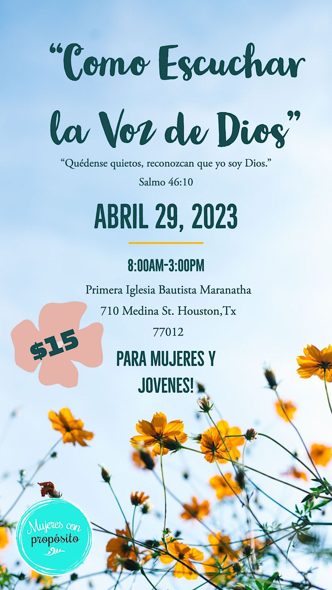 Mujeres Con Propósito 2023 - Women & Student Conference, Primera Iglesia Bautista Maranatha, Houston, April 29 2023 Mujeres Con Propósito 2023 - Women & Student Conference, Primera Iglesia Bautista Maranatha, Houston, April 29 2023