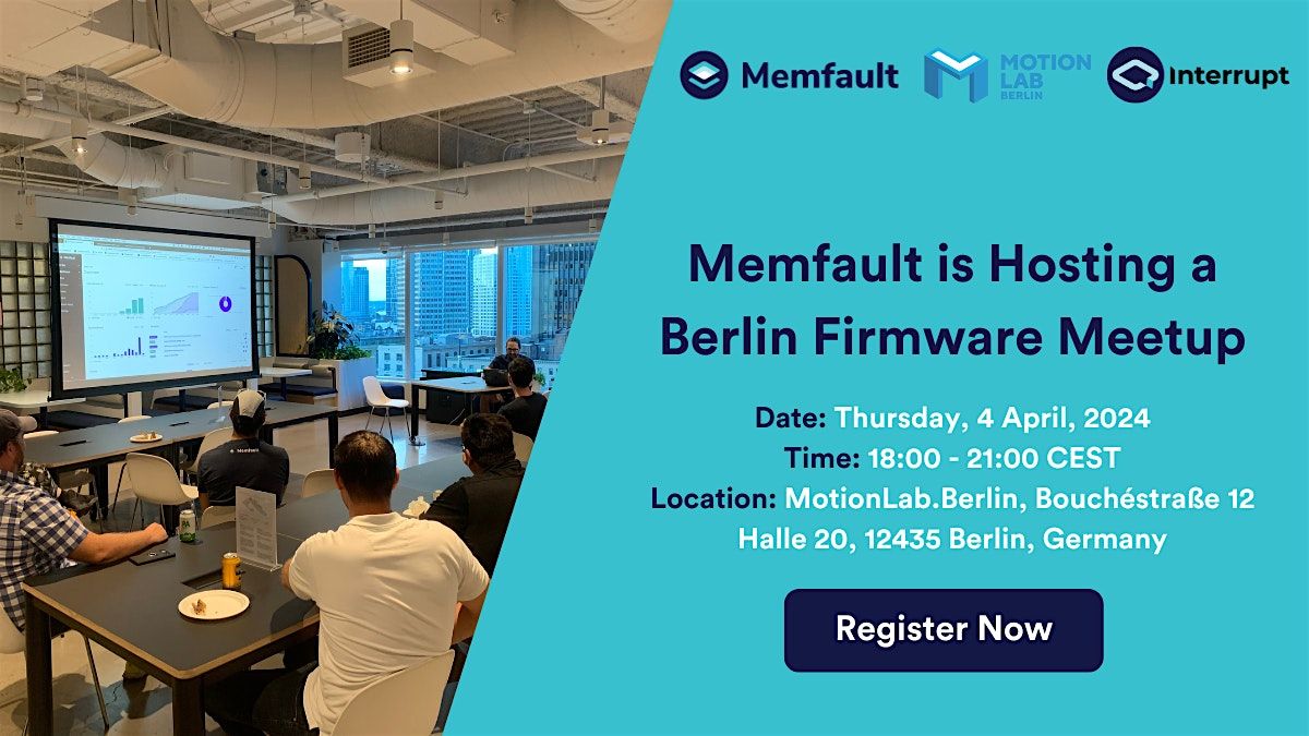 Berlin Firmware Meetup, MotionLab.Berlin, April 4 2024 AllEvents.in