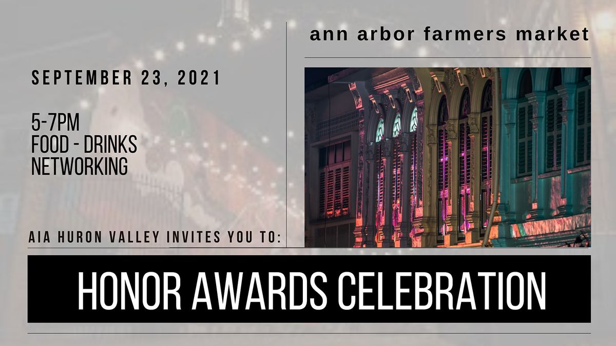 Aia Huron Valley Design Awards Ann Arbor Farmers Market September 23 2021 Allevents In Aia Design Night 2022