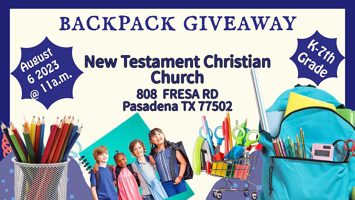 Backpack Giveaway, 808 Fresa Rd, Pasadena, 6 August 2023 AllEvents.in