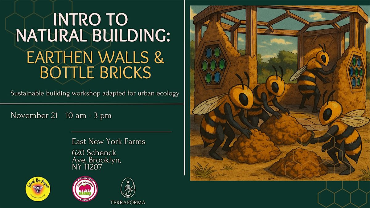 Intro to Natural Building : Glass Bricks and Earthen Walls | Event in Brooklyn | AllEvents
