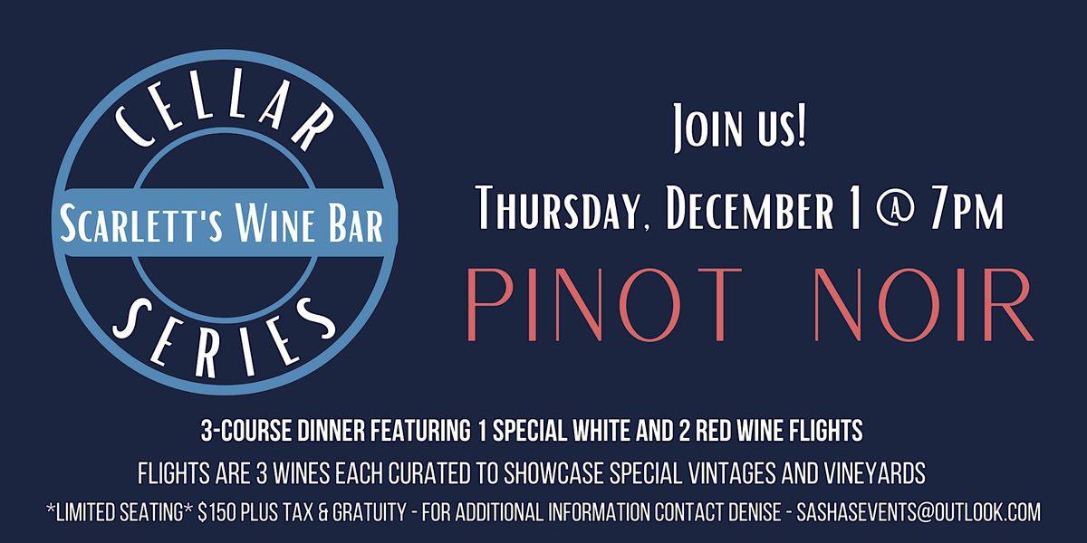 Cellar Series Wine Dinner Scarletts Wine Bar, Scarlett's Wine Bar, St