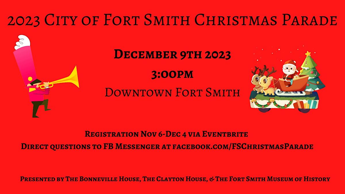 2025 Fort Smith Christmas Parade Registration, Downtown Fort Smith, 6