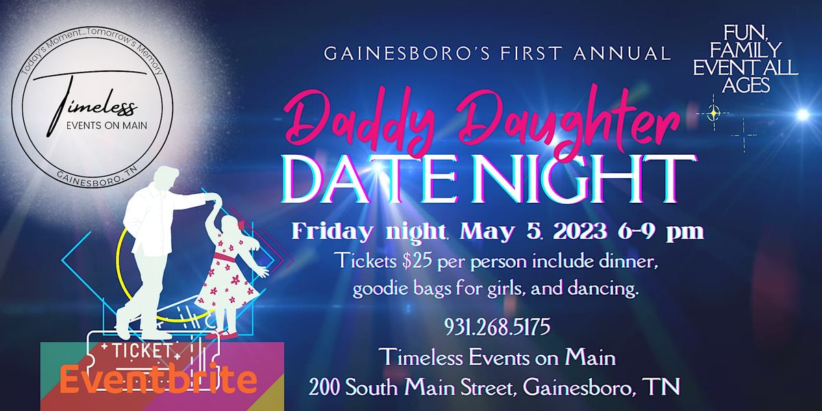 Daddy Daughter Date Night at Timeless Events in Gainesboro, TN