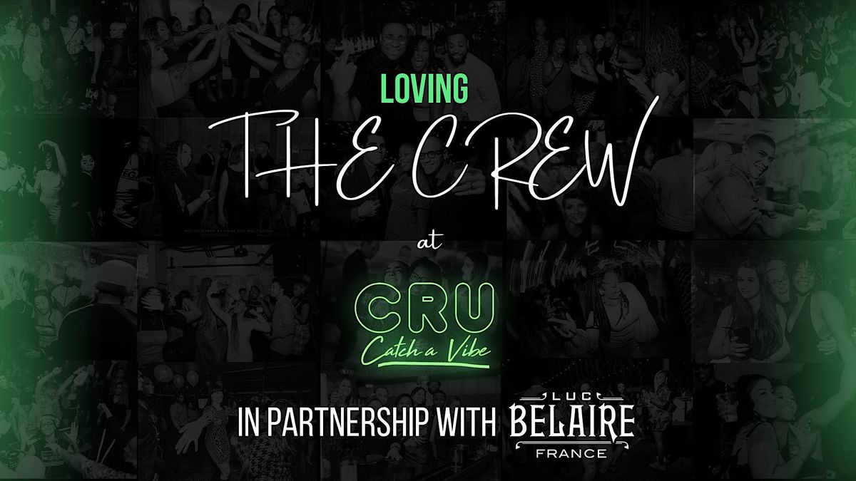 Loving the Crew with Luc Belaire Champagne, CRU North Houston, Jersey