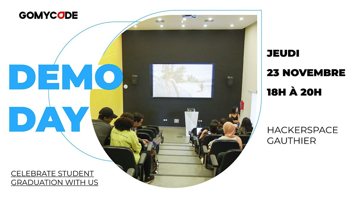 Demo Day Event- GOMYCODE Gauthier, GOMYCODE Casablanca Gauthier, 23 ...