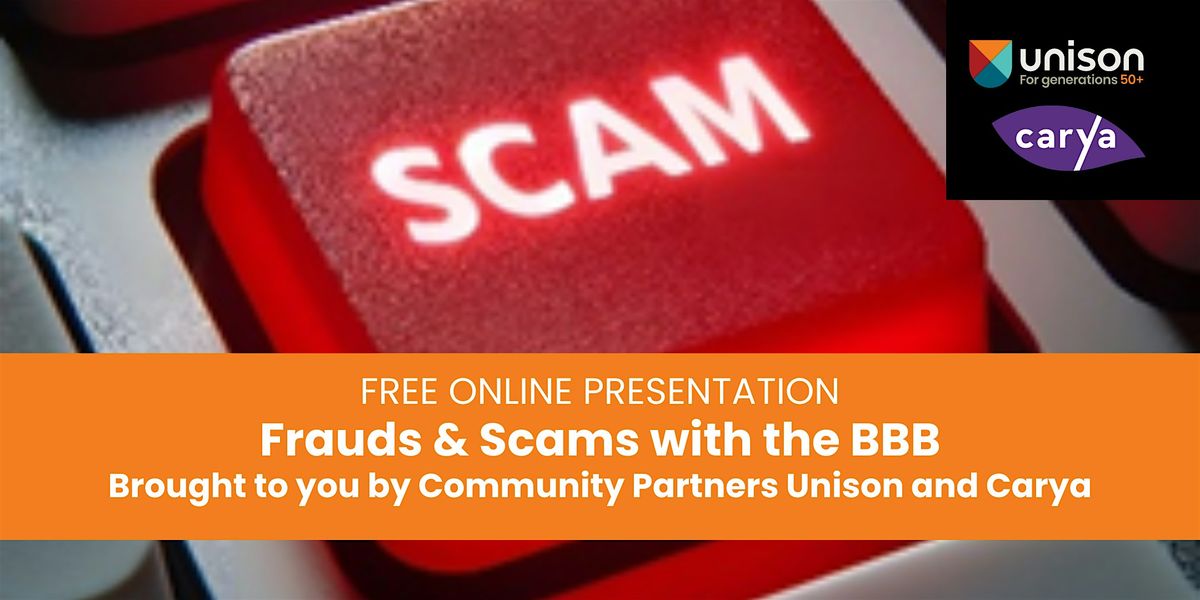 Free Load Scam Frauds & Scams with the BBB (FREE Online Presentation), June 5 2024 ...