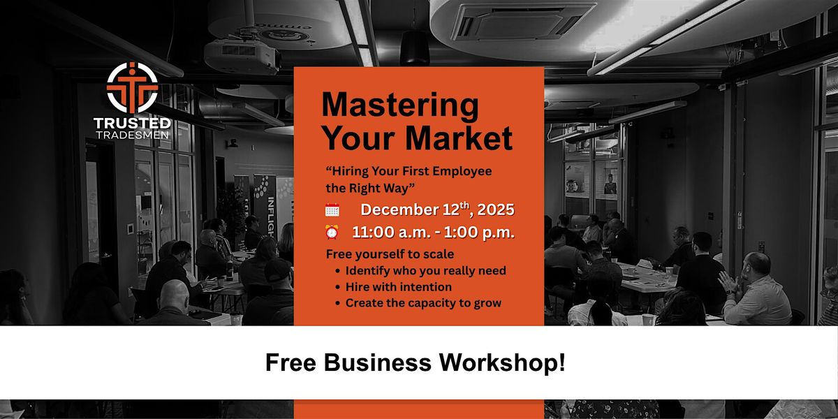 Mastering Your Market: Hiring Your First Employee the Right Way, 12 December | Event in Nashville | AllEvents