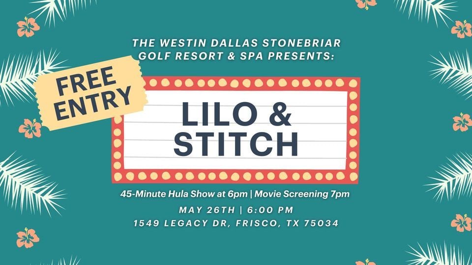 Hula Show and Movie Night On The Lawn Lilo & Stitch, The Westin Dallas