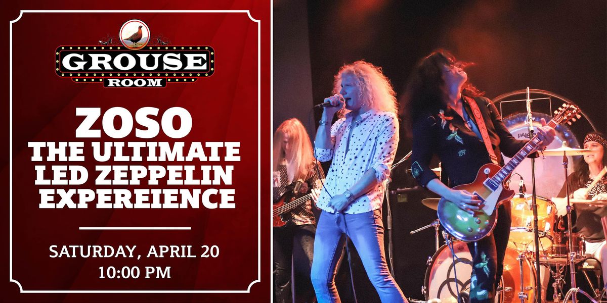 ZOSO - The Ultimate Led Zeppelin Experience, The Grouse Room, Lafayette ...