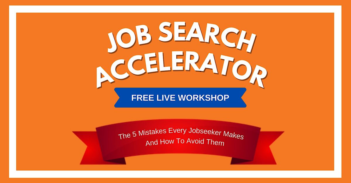 The Job Hunting Accelerator Bootcamp -Land Your Dream Job  — Johannesburg-East Rand  | Event in Johannesburg-East Rand