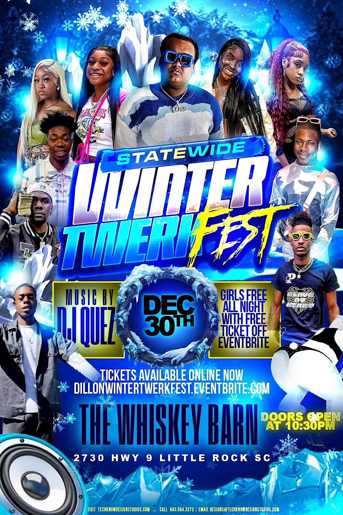 STATE WIDE WINTER TWERK FEST, 2730 SC9, Dillon, 30 December to 31