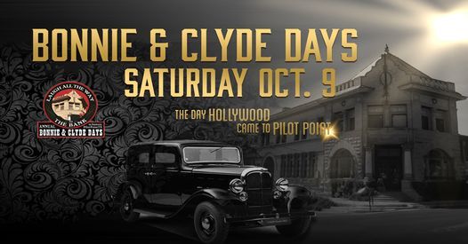 Bonnie Clyde Events List Of All Upcoming Bonnie Clyde Events In Pilot Point Tx Bonnie And Clyde Festival 2022