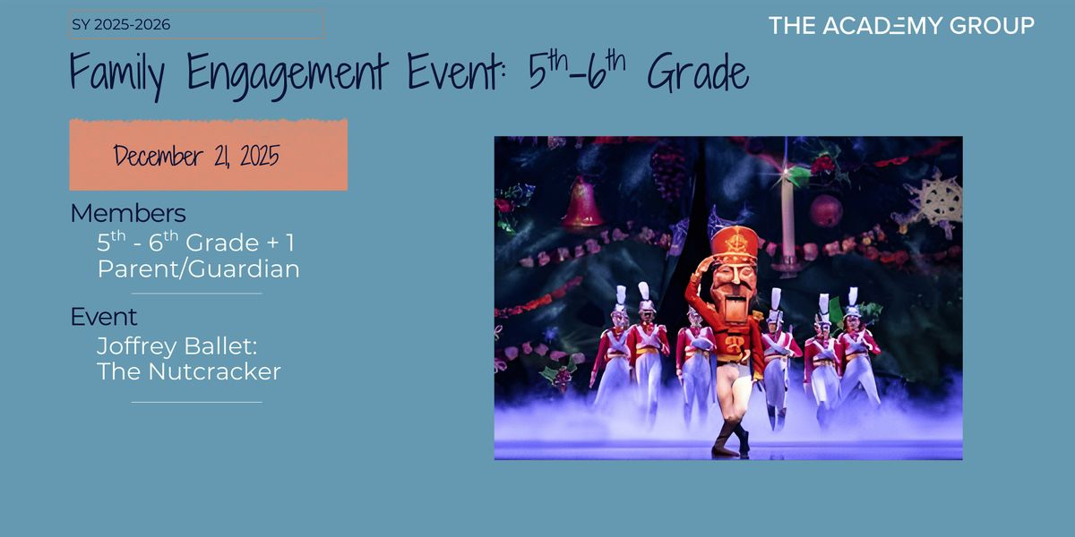 AG Family Engagement Event: Joffrey Ballet: The Nutcracker (5th-6th), 21 December | Event in Chicago | AllEvents