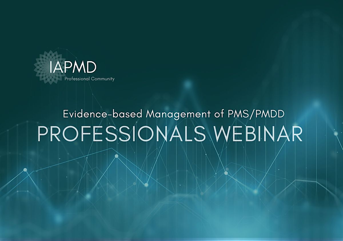 evidence-based-management-of-pms-pmdd-may-25-2023-online-event