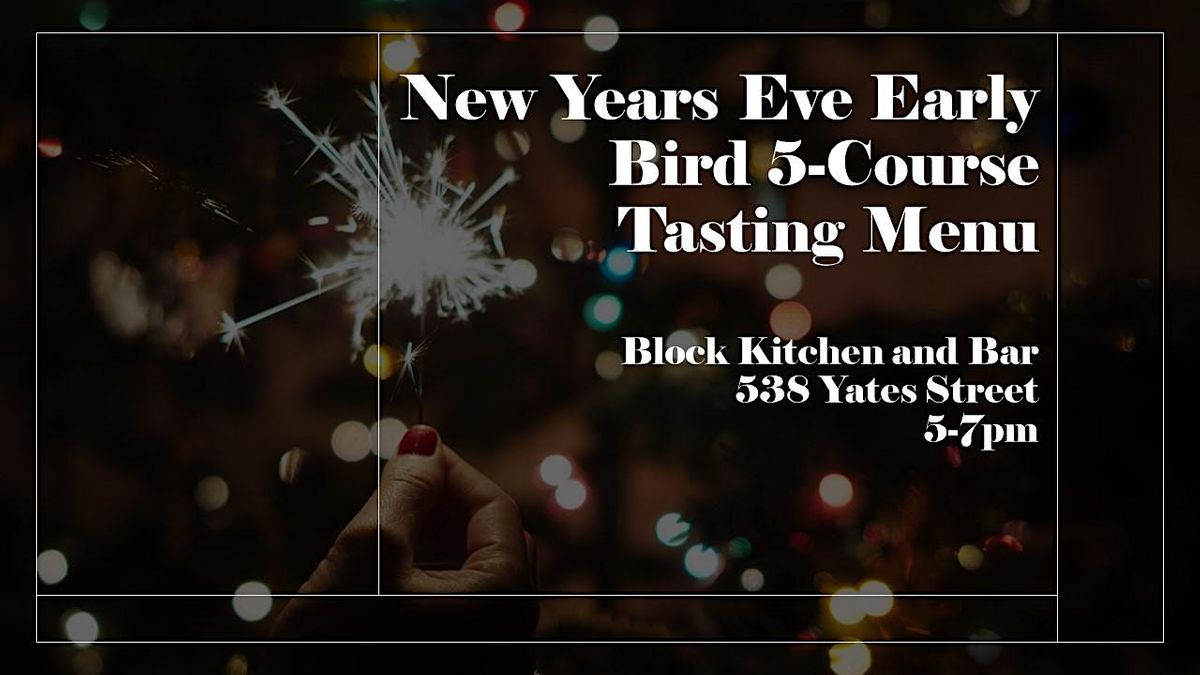 New Years Eve Early Bird 5Course Tasting Menu at Block Kitchen and Bar