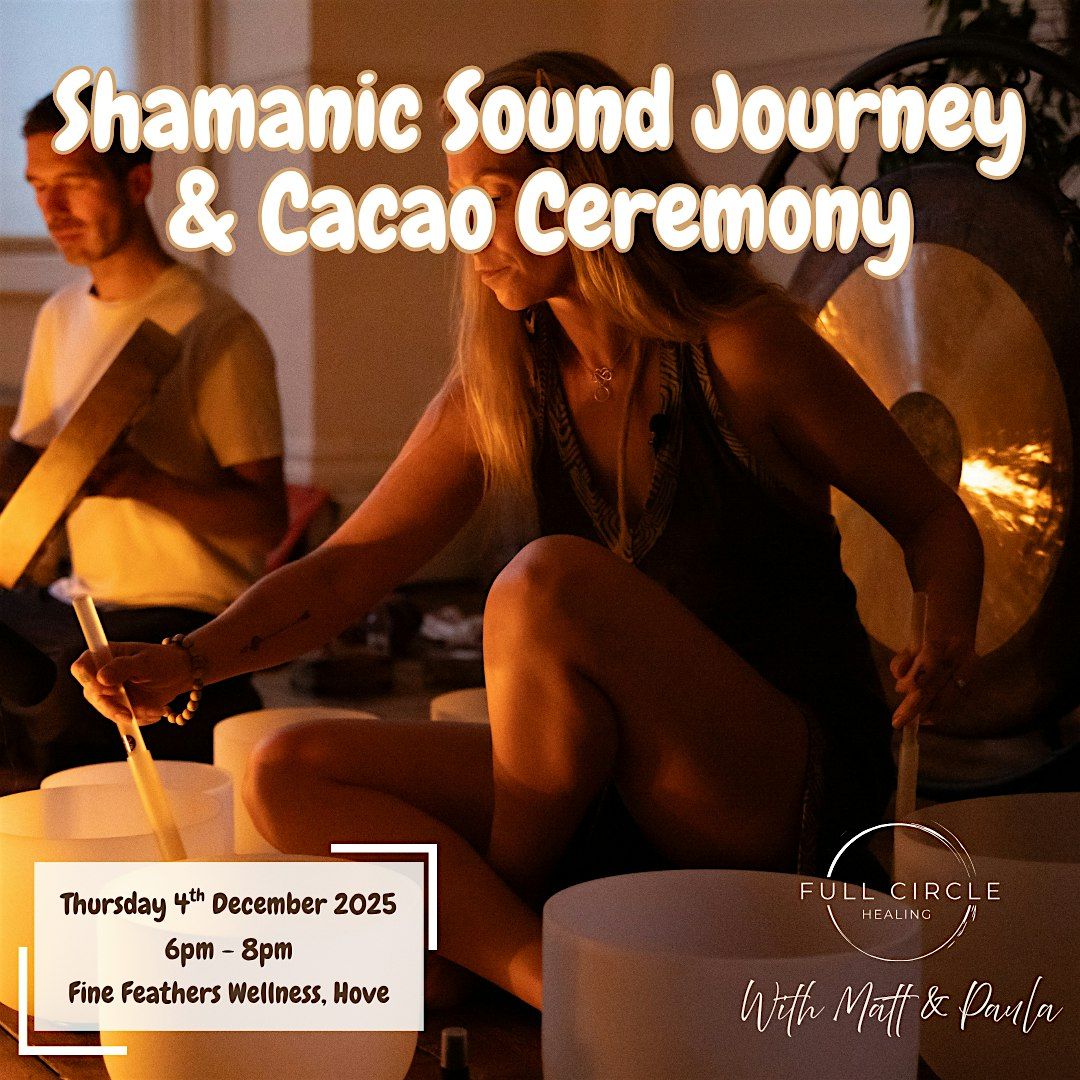 Full Moon Shamanic Sound Journey & Cacao Ceremony, 4 December | Event in Brighton and Hove | AllEvents