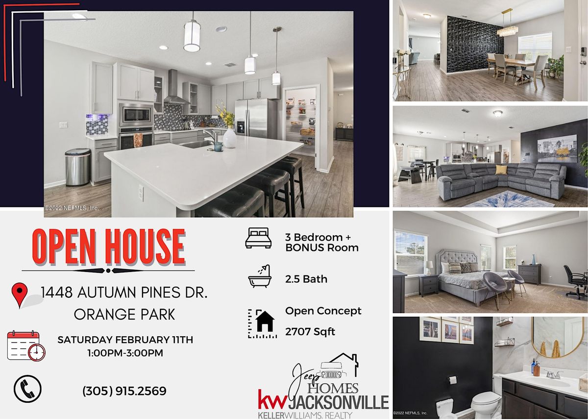 OPEN HOUSE 1448 Autumn Pines Dr 1448 Autumn Pines Drive Orange Park 