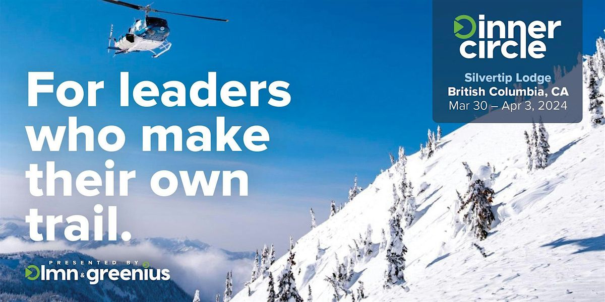LMN Mastermind - Inner Circle, Silver Tip Lodge Heli-Skiing, Cariboo F ...