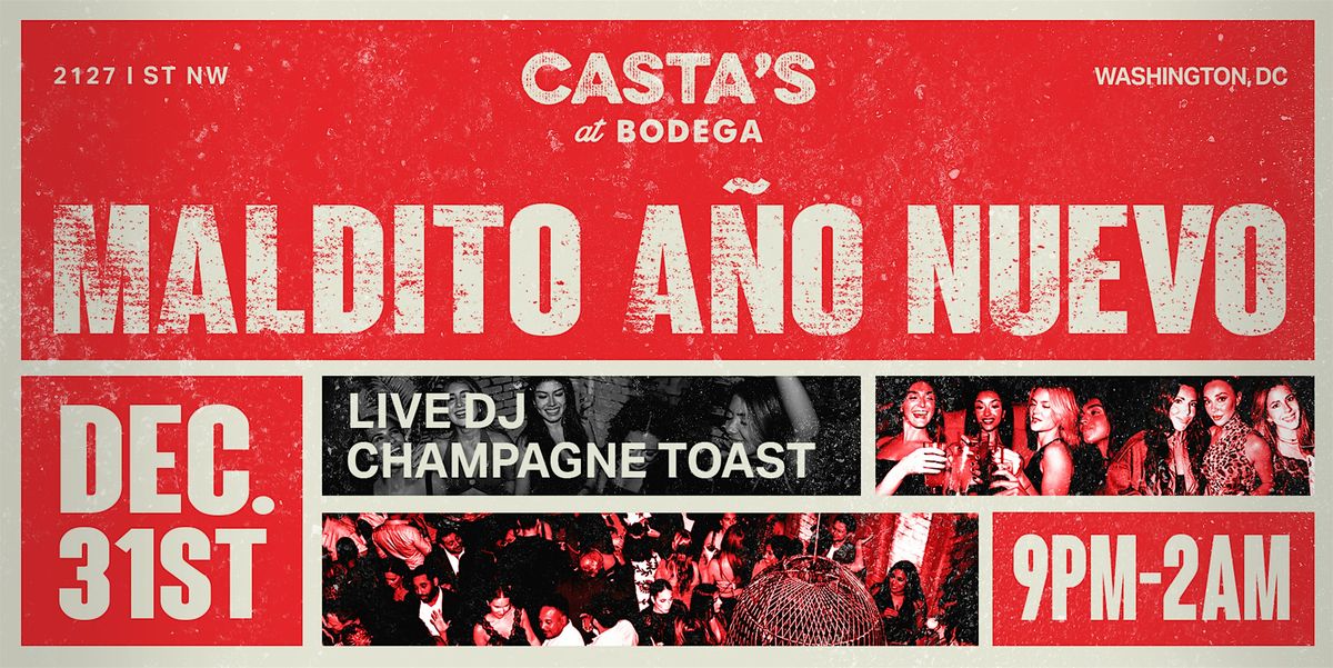 Maldito Año Nuevo: New Year's Eve at Casta's at Bodega, 31 December | Event in Washington | AllEvents