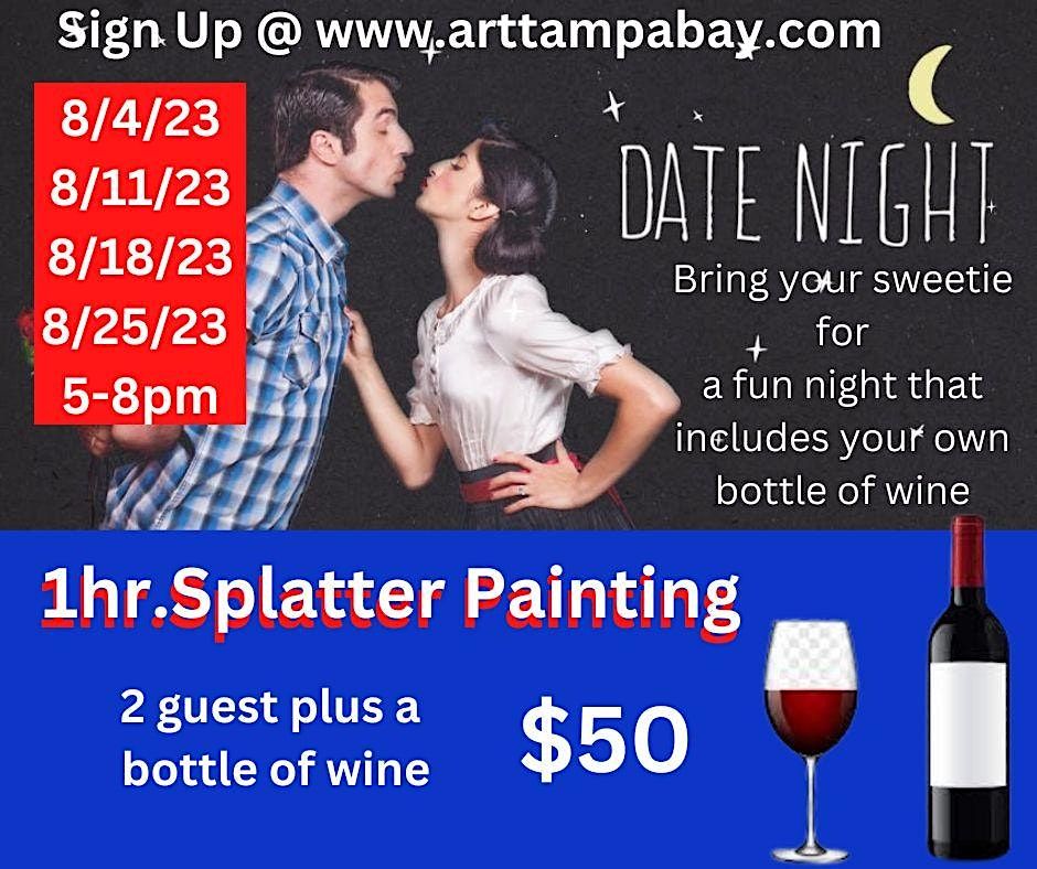 Splatter Painting Date night 50 for 2 plus 1 bottle of wine., 1474 S