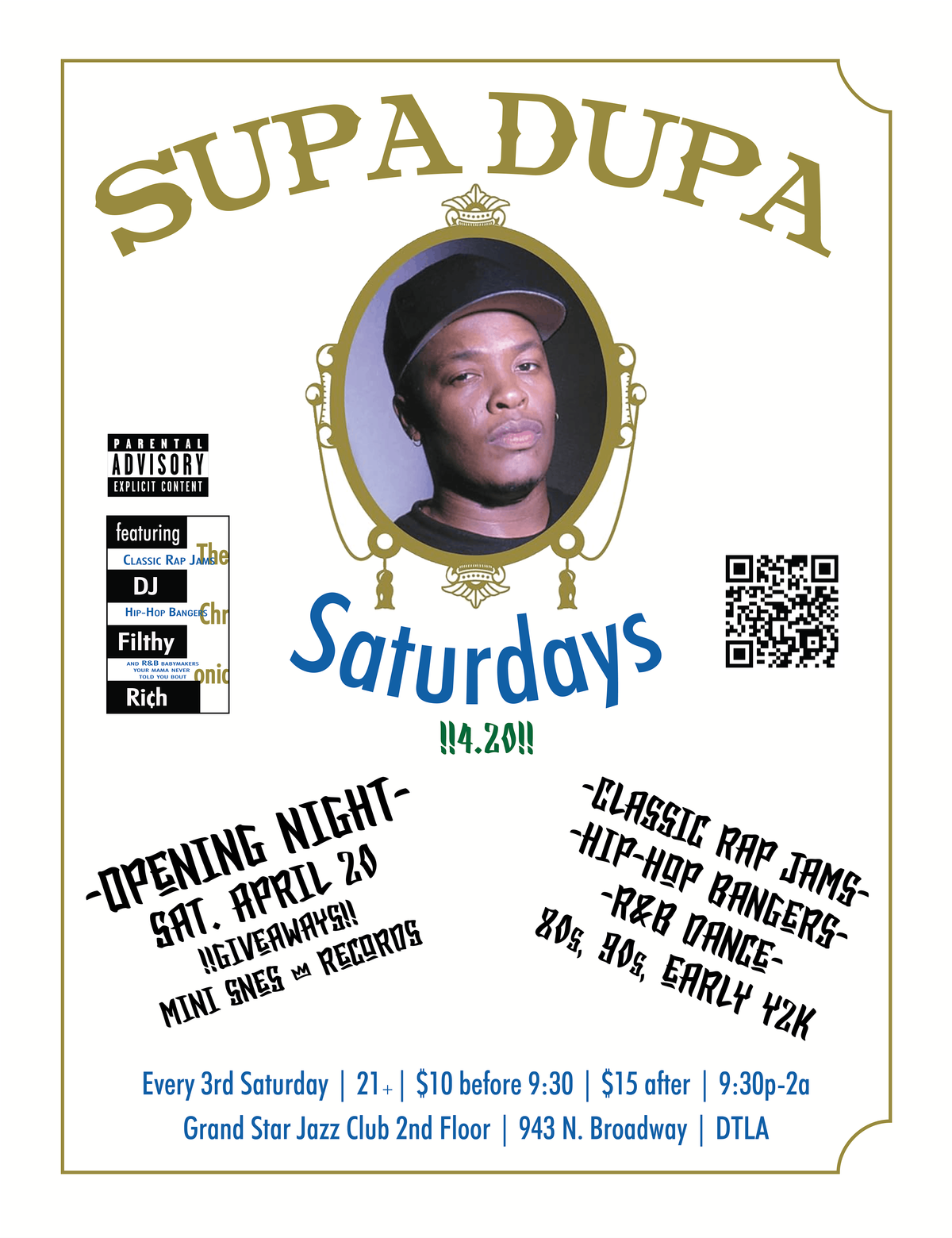 Supa Dupa Saturdays OPENING NIGHT 4/20 Throwbacks Rap, Hip-hop and R&B ...