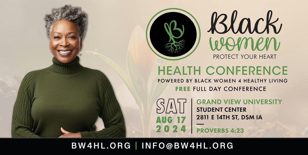 Black Womens Health Conference, 2811 E 14th St, Des Moines, 17 August