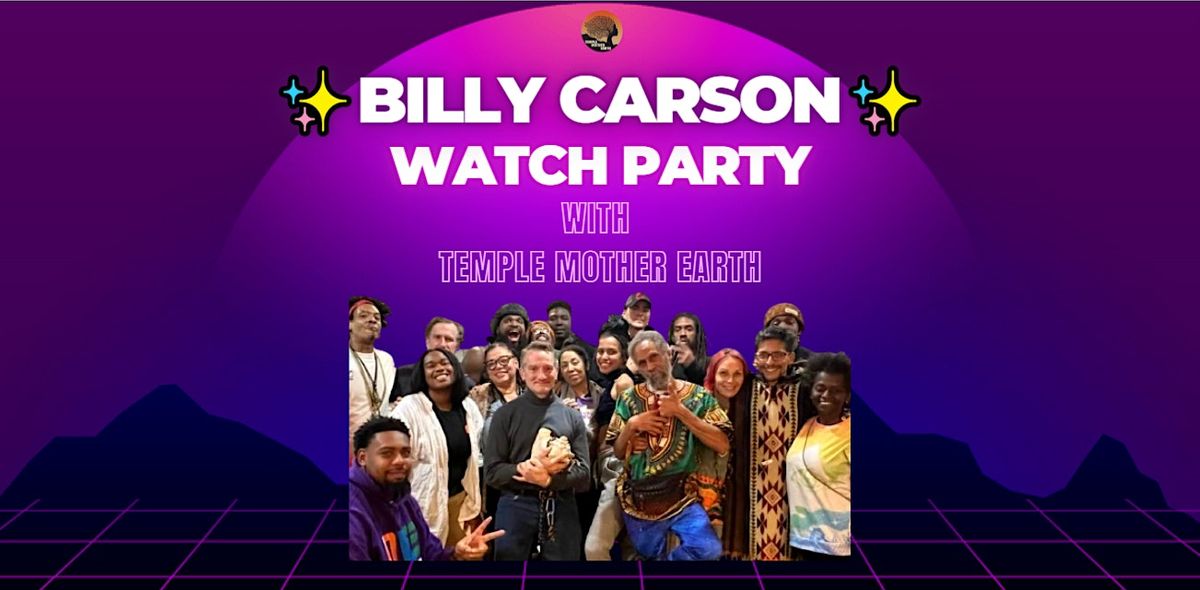 Billy Carson Watch Party With Temple Mother Earth, January 29 2023