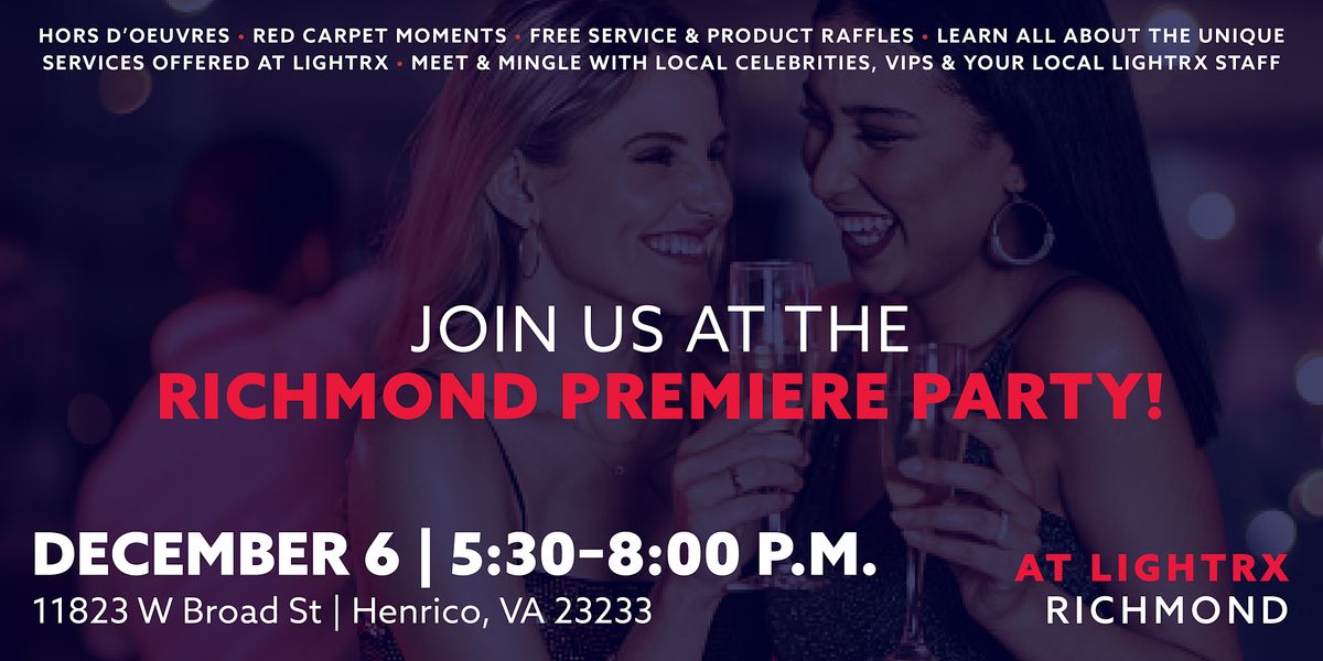 LightRx Richmond Premiere Party, LightRx Richmond Short Pump, Henrico, December 6 2023