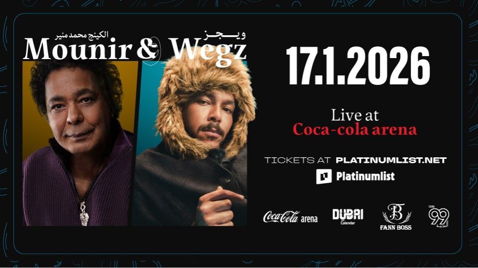 Wegz & Mounir in Dubai, 17 January | Event in Dubai | AllEvents