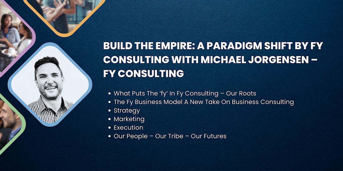 Build The Empire A Paradigm Shift By Fy Consulting With Michael